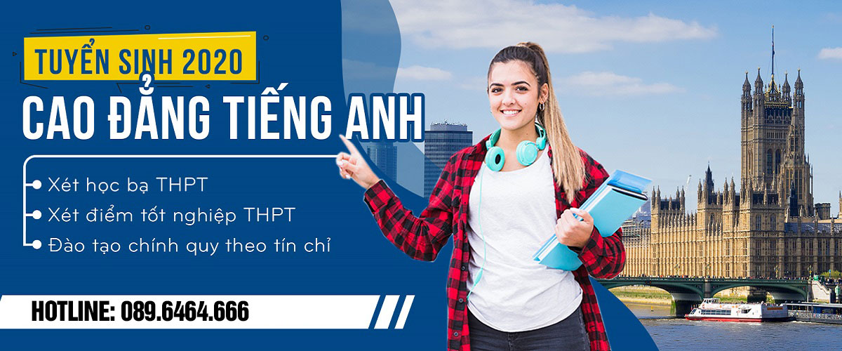 Xét tuyển Cao đẳng tiếng Anh
