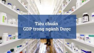 GDP trong ngành dược